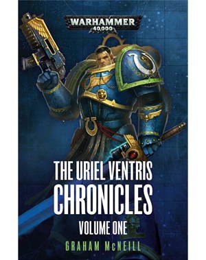 The Uriel Ventris Chronicles: Vol 1